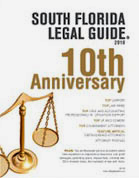 South Florida Legal Guide 10th Anniversary